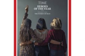 مجله تایم، زنان ایران را به عنوان «قهرمانان سال» معرفی…